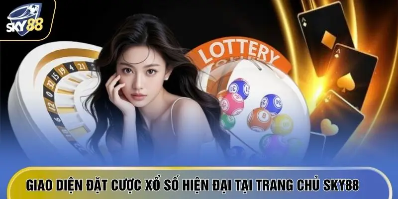 Giao diện đặt cược xổ số hiện đại tại trang chủ SKY88
